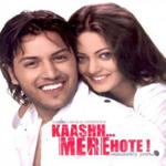 Kaash Mere Hote (2008) Mp3 Songs